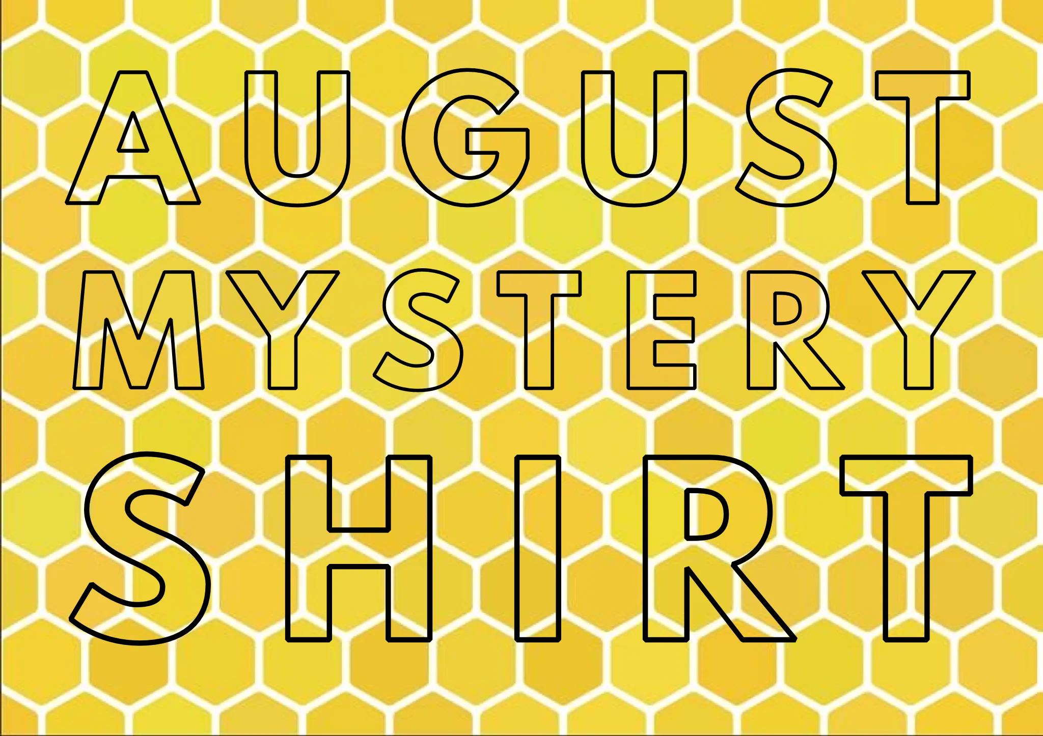 August 2020 Mystery Shirt {Pre-Order:  Ships First Week of August}