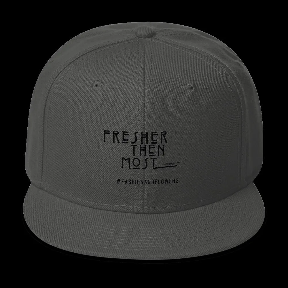 Hashtag Fresher Then Most Snapback