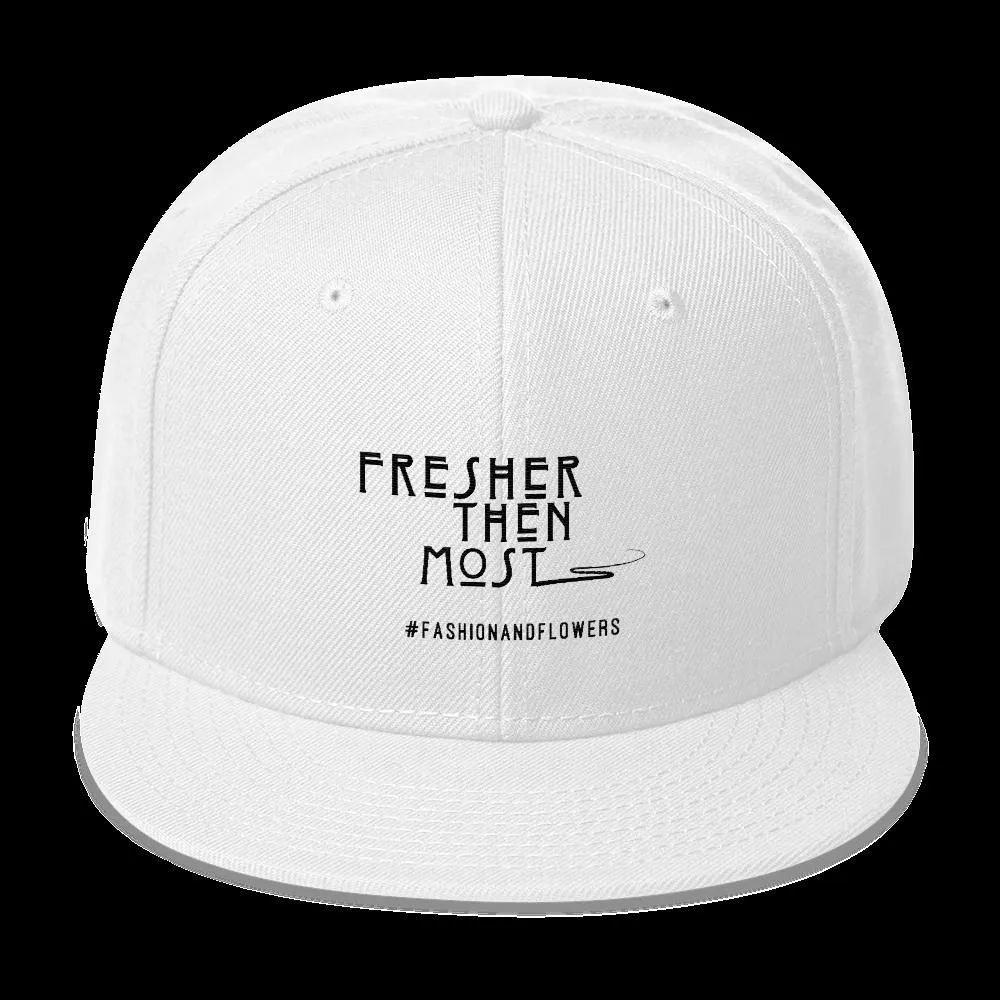 Hashtag Fresher Then Most Snapback