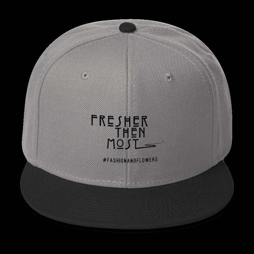 Hashtag Fresher Then Most Snapback