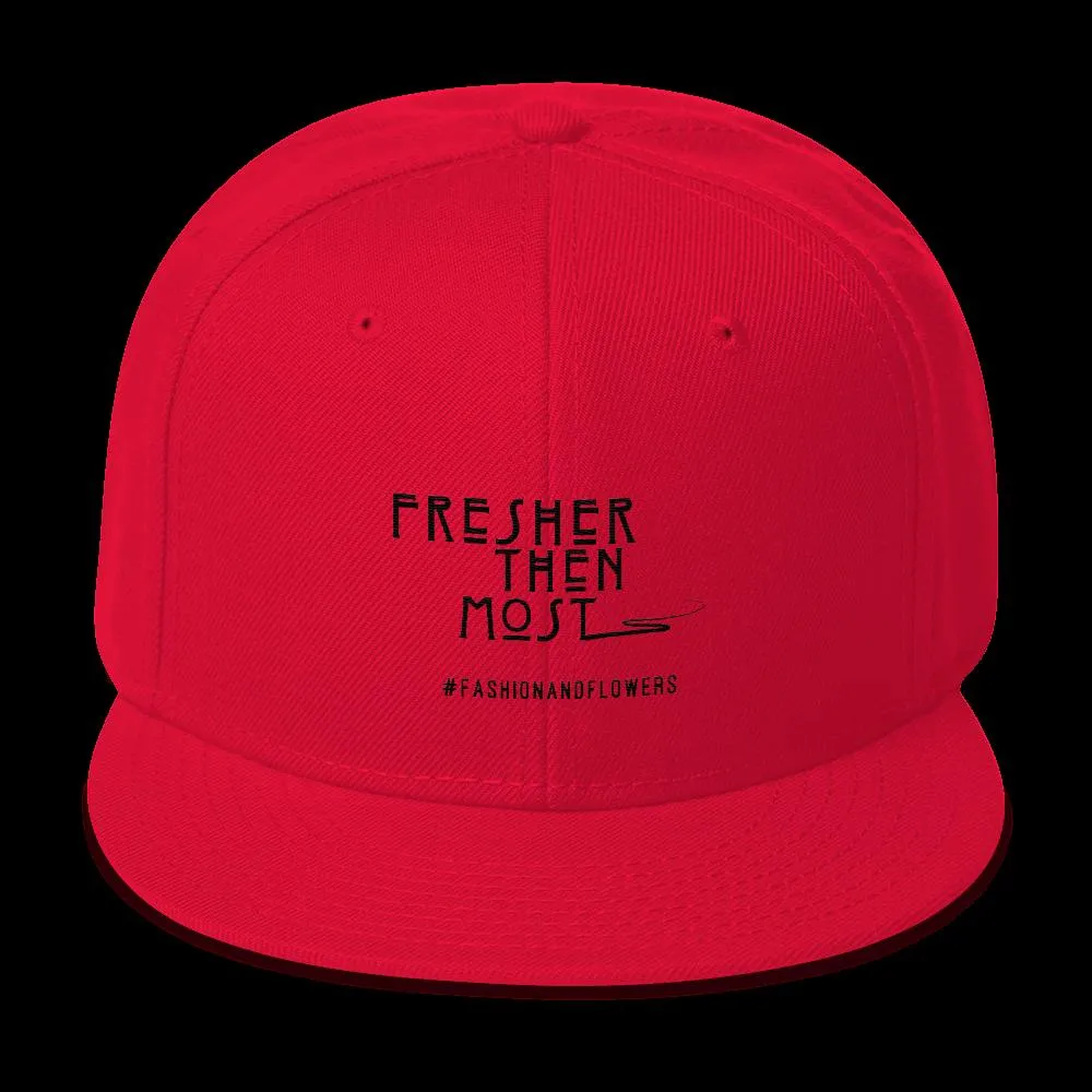 Hashtag Fresher Then Most Snapback