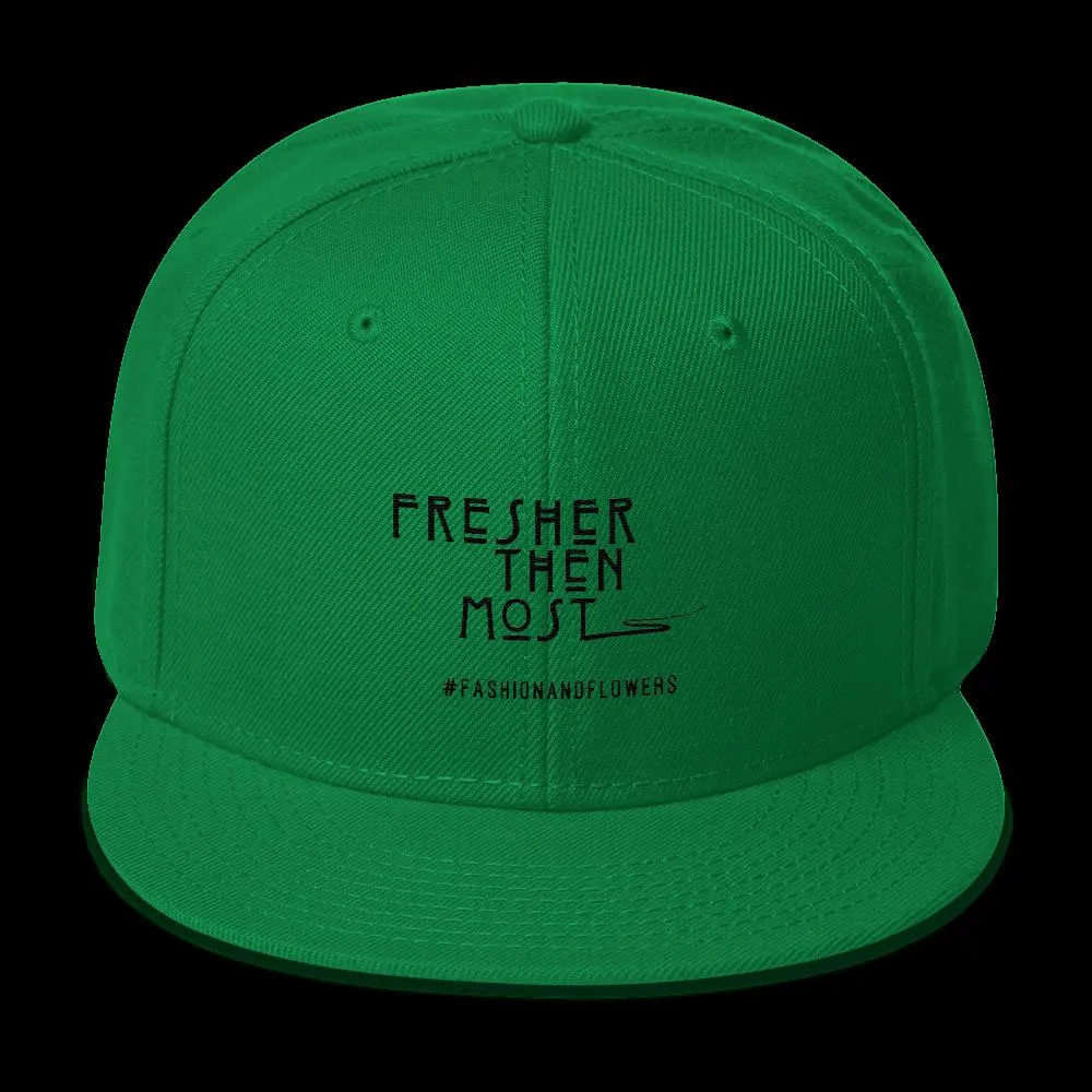 Hashtag Fresher Then Most Snapback
