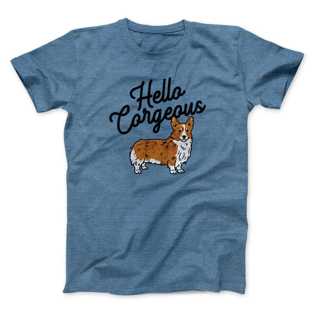 Hello Corgeous Men/Unisex T-Shirt