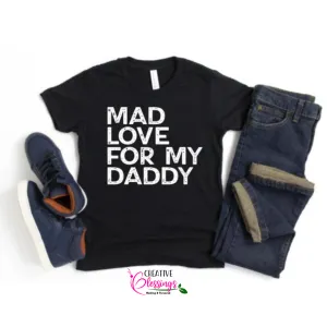 Mad Love For My Daddy
