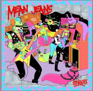 Mean Jeans - Singles - New LP