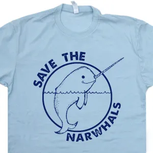 Narwhal T Shirt Save The Narwhals T Shirt Funny Animal T Shirt Vintage Animal Tee