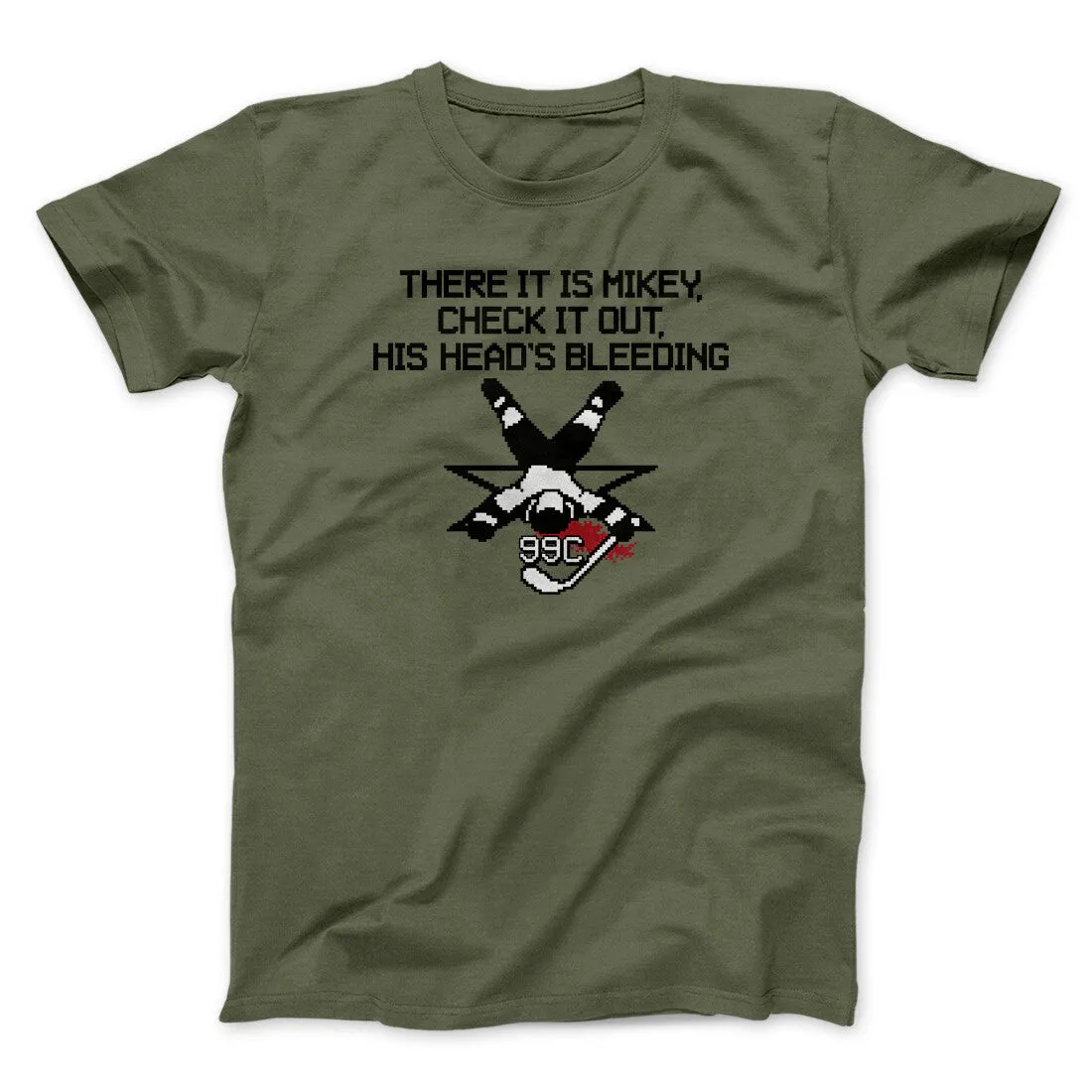 There It Is Mikey His Head Is Bleeding Men/Unisex T-Shirt